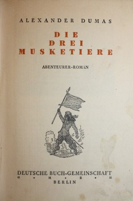 DUMAS TRZEJ MUSZKIETEROWIE ILUSTROWANA OPRAWA NIEMIECKA 1920