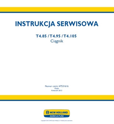 НОВЫЙ HOLLAND T4.85 T4.95 T4.105 ИНСТРУКЦИЯ РЕМОНТА PO POLSKU фото