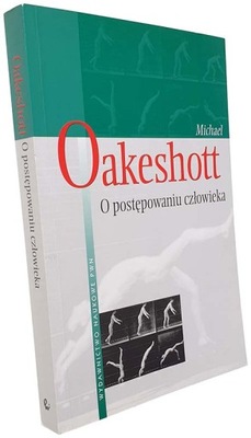 O postępowaniu człowieka Michael Oakeshott