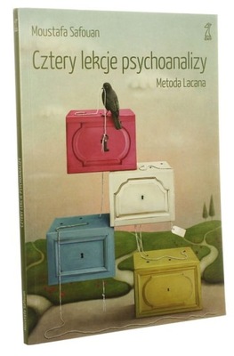 Cztery lekcje psychoanalizy Metoda Lacana Moustafa Safouan (2012)