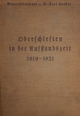 Oberschlesien in der Aufstandszeit 1918-1921