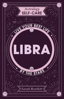 KSIĄŻKA ASTROLOGY SELF CARE LIBRA SARAH BARTLETT