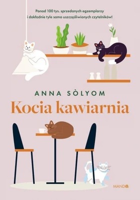 Kocia kawiarnia - Anna Sólyom, Francesc Miralles