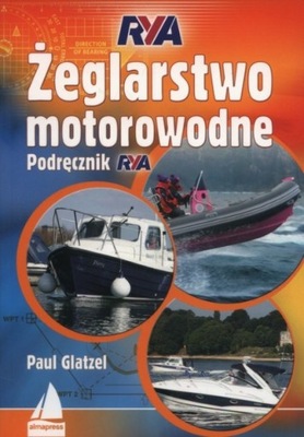 Żeglarstwo motorowodne Podręcznik RYA