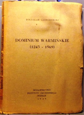 Dominium Warmińskie (1243-1569), Bog. LEŚNIODORSKI