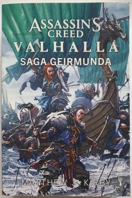 Assassin's Creed: Valhalla. Saga Geirmunda - Matthew J. Kirby