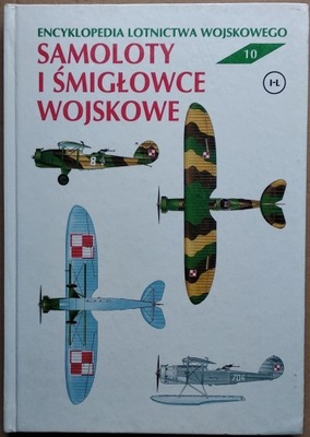 Zbigniew Jankiewicz Samoloty i śmigłowce wojskowe Encyklopedia lotnictwa