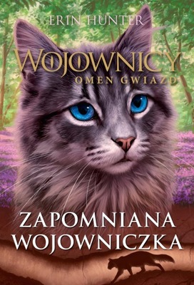 Wojownicy. Tom 23. Zapomniana wojowniczka