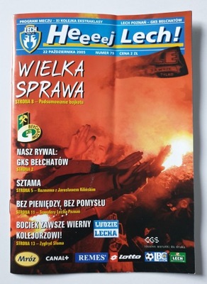 PROGRAM LECH POZNAŃ - GKS BEŁCHATÓW 2005