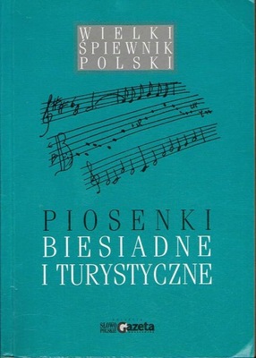 Piosenki biesiadne i turystyczne