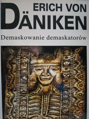 Daniken DEMASKOWANIE DEMASKATORÓW