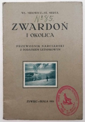 Zwardoń i okolica. Przewodnik narciarski - Wł. Midowicz, St. Merta