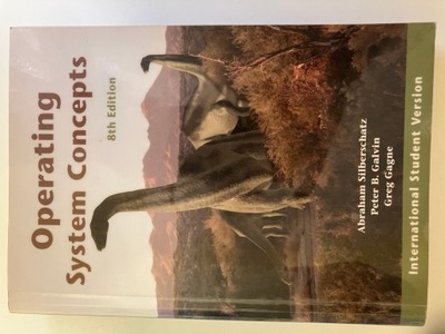 Operating System Concepts Silberschatz Abraham ,Galvin Peter B. ,Gagne Greg