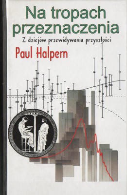 Na tropach przeznaczenia Paul Halpern