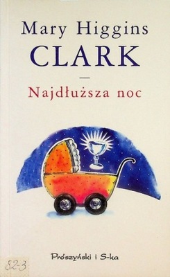 Mary Higgins Clark - Najdłuższa noc