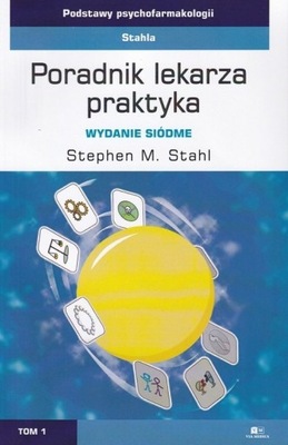 Podstawy psychofarmakologii tom 1 Poradnik lekarza