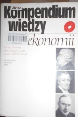 Kompendium wiedzy o ekonomii - J. Bremond