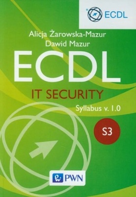 ECDL IT Security Moduł S3. Syllabus v. 1.0
