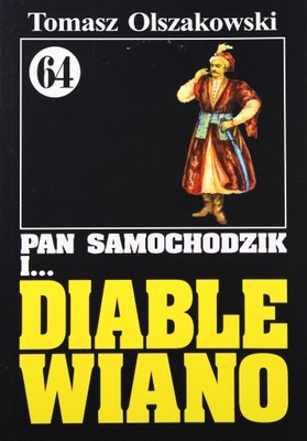 Pan Samochodzik i Diable wiano. Tom 64