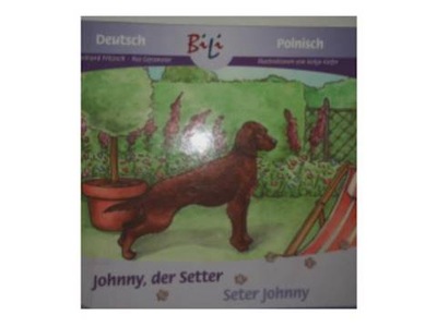 Johnny, der Setter seter Johnny - R.Fritzsch