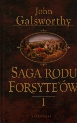 SAGA RODÓW FORSYTE'OW - TOM 1 - JOHN GALSWORTHY