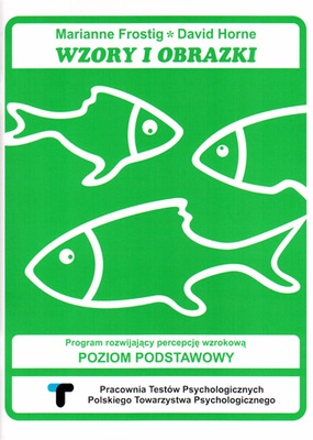 WZORY I OBRAZKI POZIOM PODSTAWOWY. ZESZYT ĆWICZEŃ – PERCEPCJA WZROKOWA