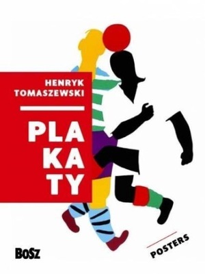 HENRYK TOMASZEWSKI. PLAKATY