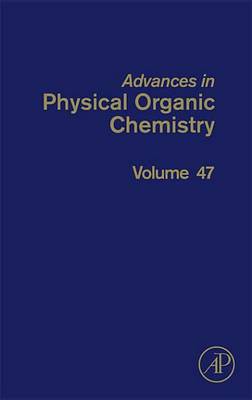 Advances in Physical Organic Chemistry