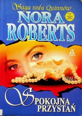 Nora Roberts - Spokojna przystań