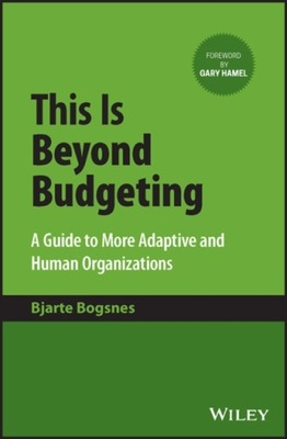 This Is Beyond Budgeting - Bogsnes, Bjarte