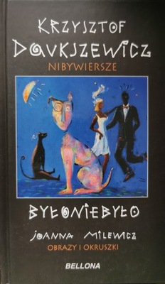 Nibywiersze Byłoniebyło Krzysztof Daukszewicz