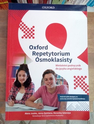 Oxford Repetytorium egzamin Ósmoklasisty angielski