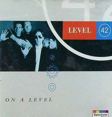 Level 42 On A Level CD