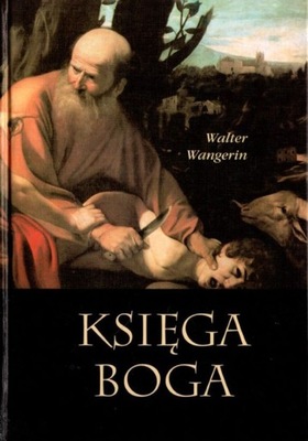 Księga boga - Walter Wangerin