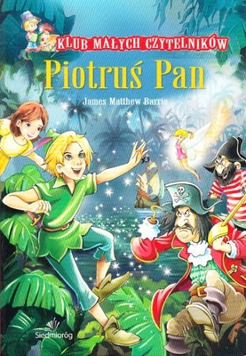 PIOTRUŚ PAN * JAMES MATTHEW BARRIE