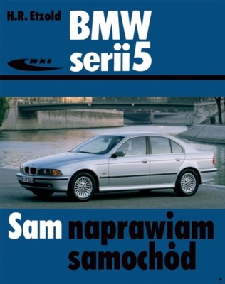 BMW 5 E39 520i 522i 525i 528i 530i 520d 525d 525td 525tds 530d 1995-03 24H 