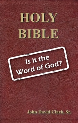 Holy Bible: Is it the Word of God? EBOOK