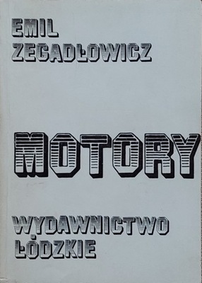 Emil Zegadłowicz - Motory