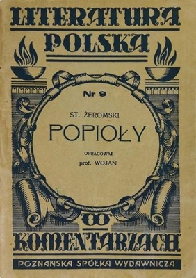 Wojan Stefan Żeromski Popioły Opracowanie 1947