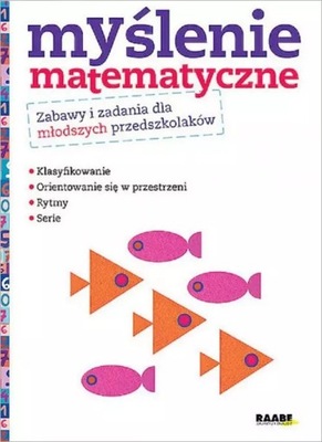 Myślenie matematyczne. Orientowanie się. Rytmy.