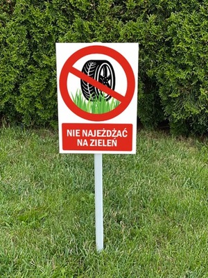 Nie najeżdżać na zieleń - tabliczka na trzonku