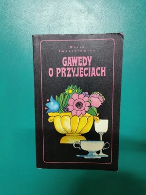 Gawędy o przyjęciach M. Iwaszkiewicz