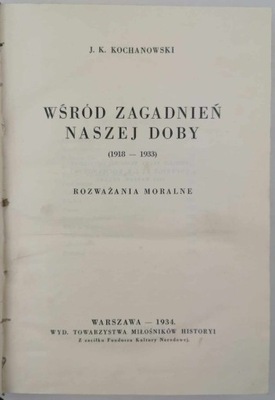 Wśród zagadnień naszej doby - J. K. Kochanowski