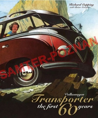 VW BUS TRANSPORTER T1-T5 (1949-2009) B. GRANDE ALBUM SZCZEGOLOWA HISTORIA 24H  