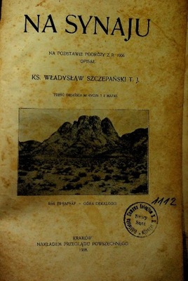 Władysław Szczepański - Na Synaju 1908 r.