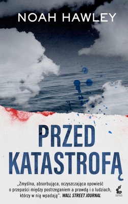 Przed katastrofą (wydanie pocketowe) - Noah Hawley