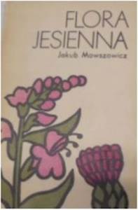 Flora Jesienna - J Mowszowicz