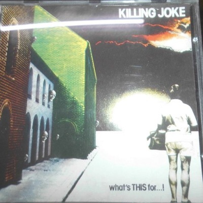 What's This For...! - Killing Joke