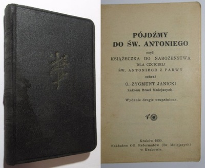 Pójdźmy do Św. Antoniego, Janicki, 1930, ŚWIĘTY ANTONI, TREDECENNA