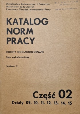 KATALOG NORM PRACY Część 02 Działy 09, 10, 11, 12.